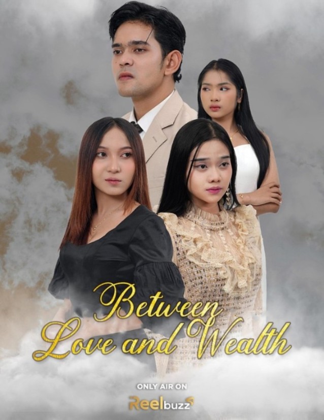 Between Love and Wealth